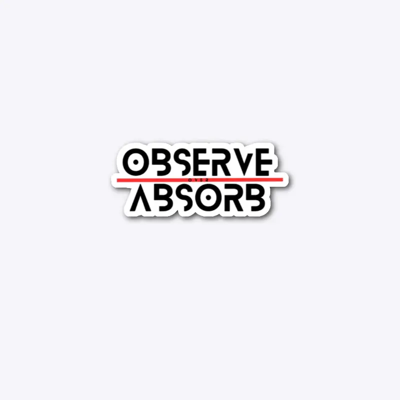 Observe over Absorb Collection