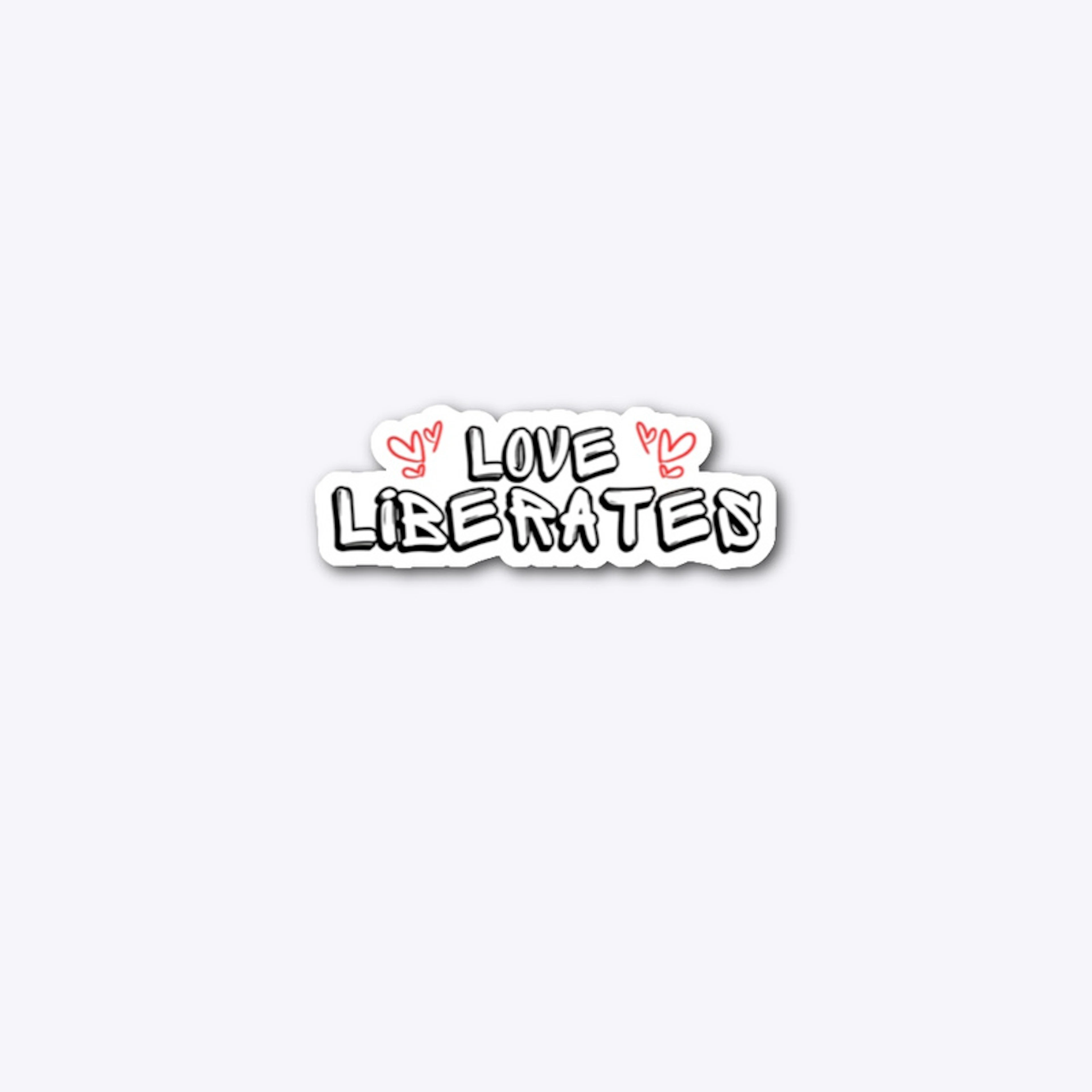 Love Liberates Collection