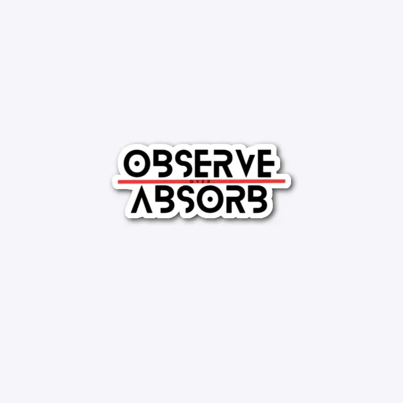 Observe over Absorb Collection